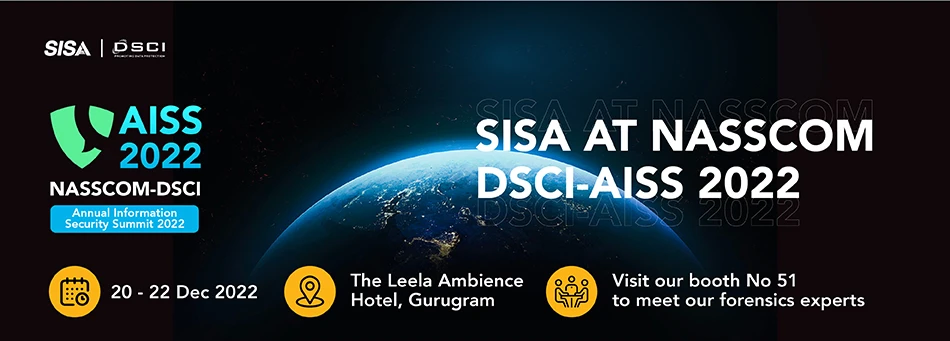 SISA at NASSCOM-DSCI’s 17th Annual Information Security Summit 2022