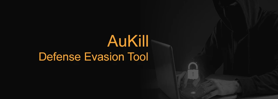 AuKill: A ‘defense evasion tool’ disables EDR software via BYOVD attack