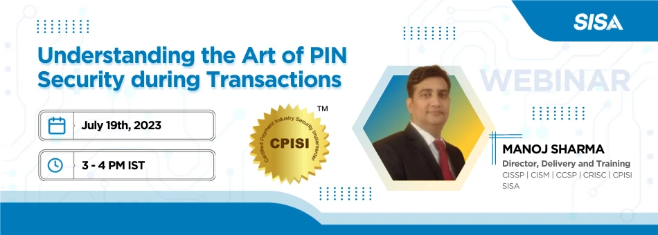 Understanding the Art of PIN Security during Transactions
