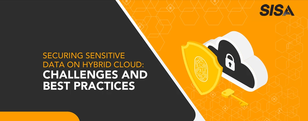 Securing sensitive data on hybrid cloud