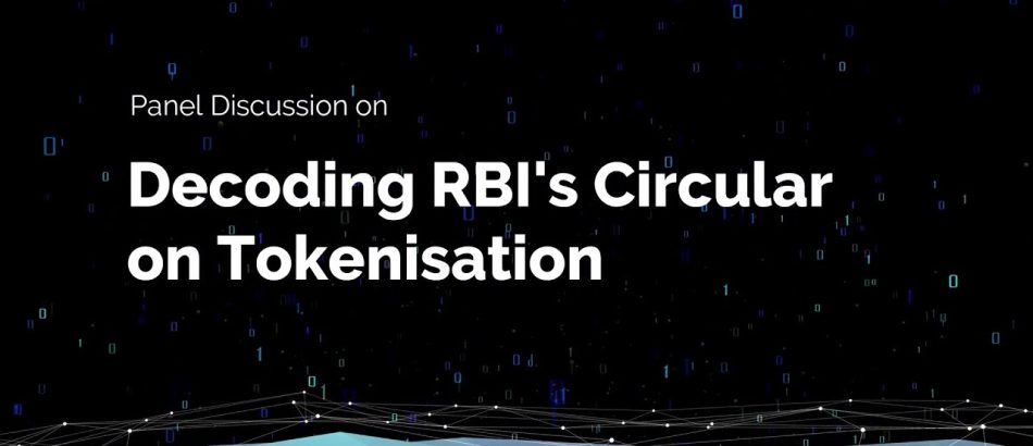 Decoding RBI' s Circular On Tokenisation