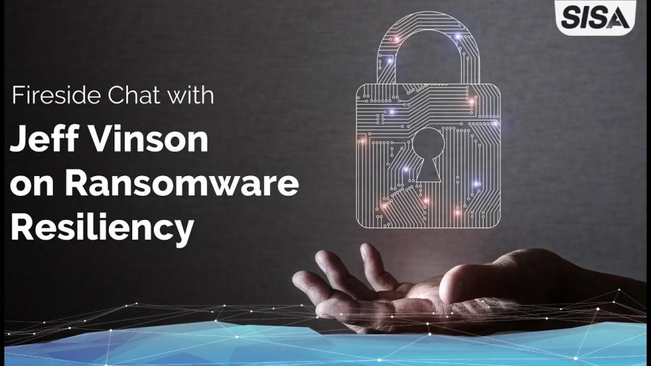 fireside-chat-with-jeff-on-ransomware-resiliency