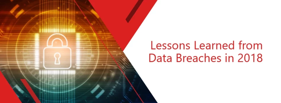 lessons-learned-from-data-breaches-in-2018